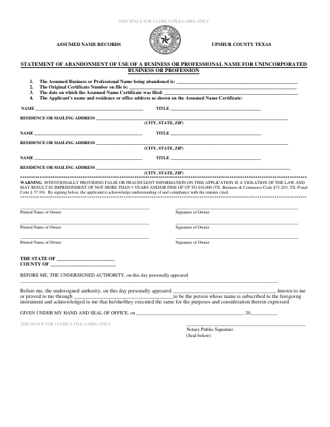 Statement of Abandonment of Use of a Business or Professional Name for an Unincorporated Business or Profession, Upshur County form, first page