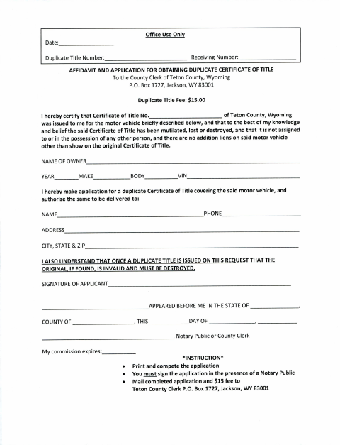 Affidavit and Application for Duplicate Certificate of Title, Teton County form, first page